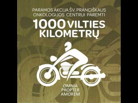 Paramos akcija "1000 vilties kilometrų".