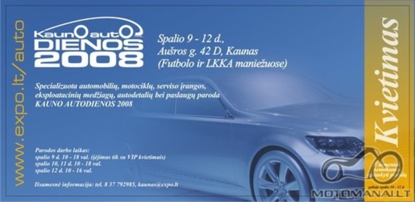 KAUNO AUTO DIENOS 2008 - Motomanai.lt parodoje - (žr. 31 žinutę)