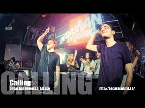 Sebastian Ingrosso & Alesso - Calling (Original Mix)