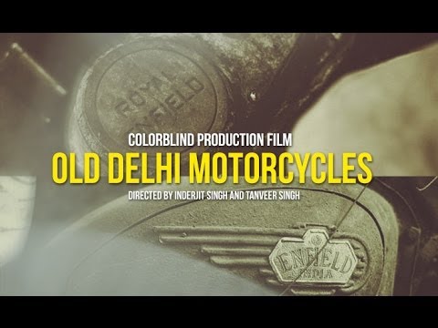 Old Delhi Motorcycles The Film